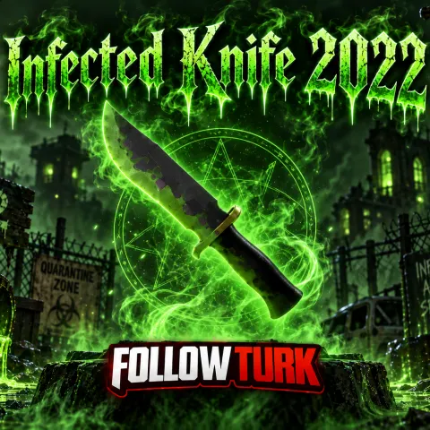 Infected [Infected_K_2022] - MM2 - FollowTurk