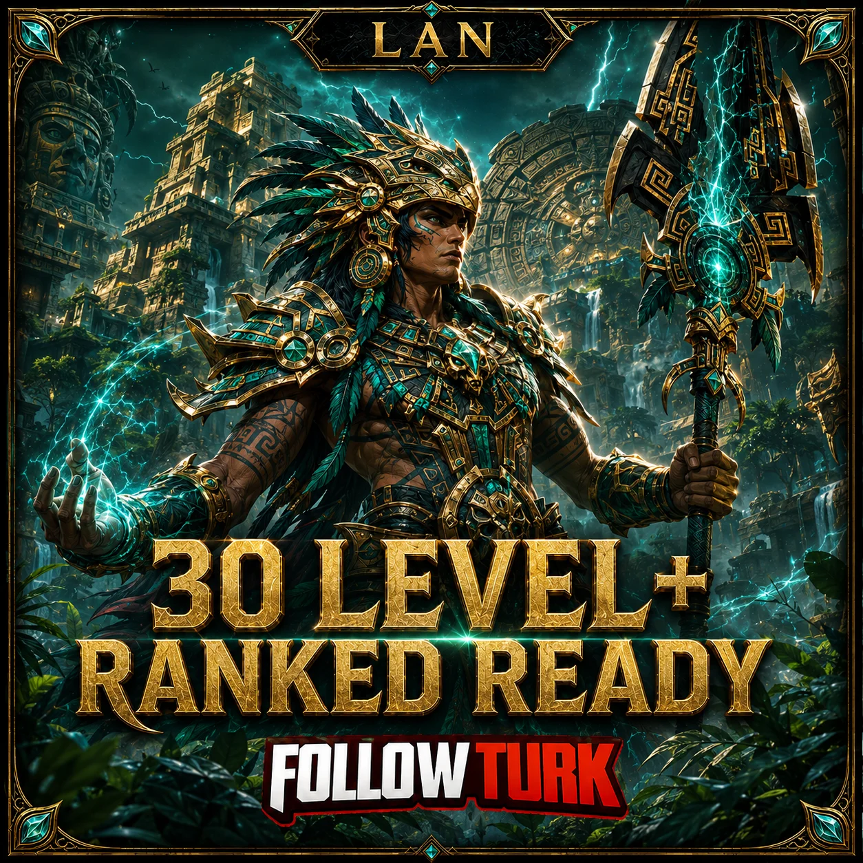 LAN - 30 Level+ Pronto para Ranked - FollowTurk