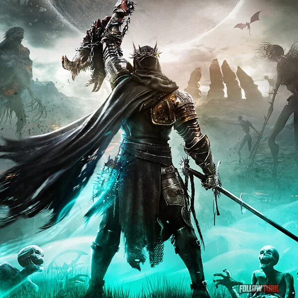 Lords of the Fallen - FollowTurk