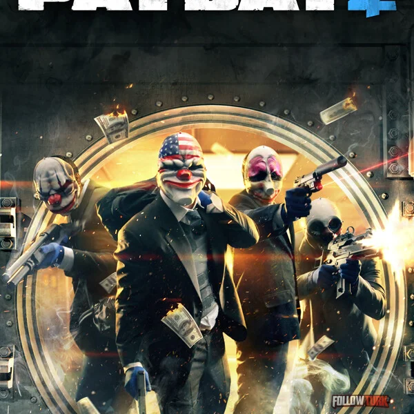 PAYDAY 2 - FollowTurk