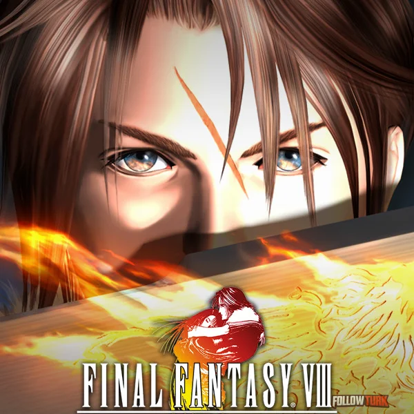 FINAL FANTASY VIII - FollowTurk