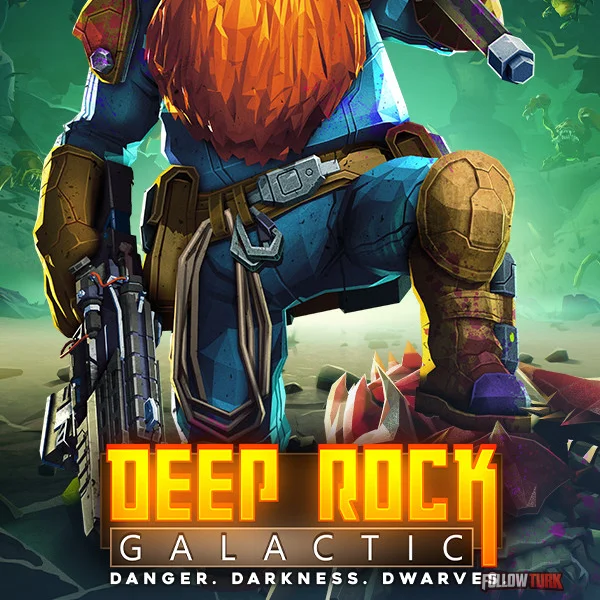 Deep Rock Galactic - FollowTurk
