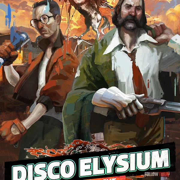 Disco Elysium - FollowTurk