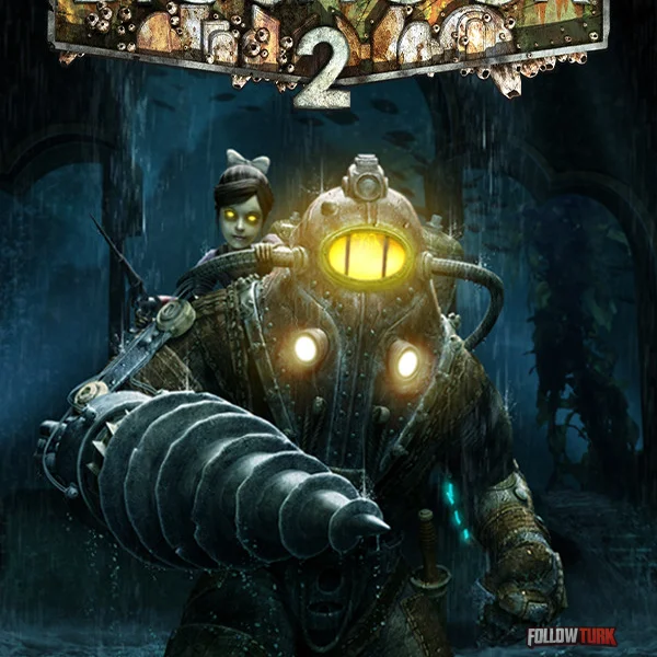 BioShock 2 - FollowTurk